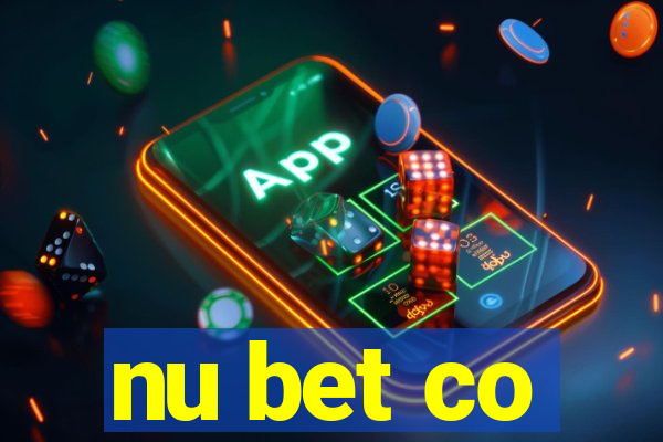 nu bet co